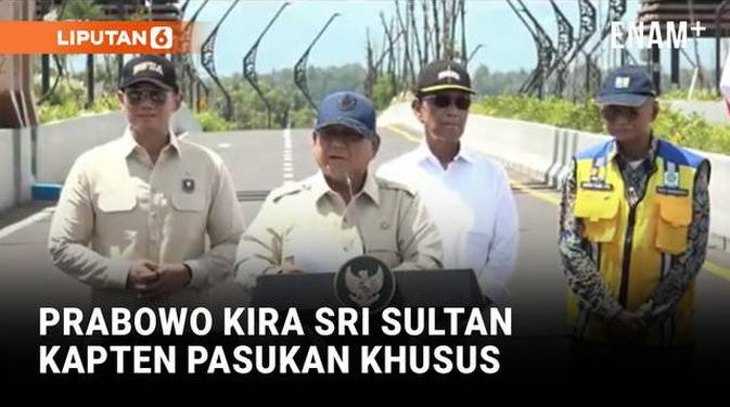 Prabowo Melihat Gubernur DIY Sri Sultan yang Makin Muda dan Terlihat seperti Kapten Pasukan Khusus